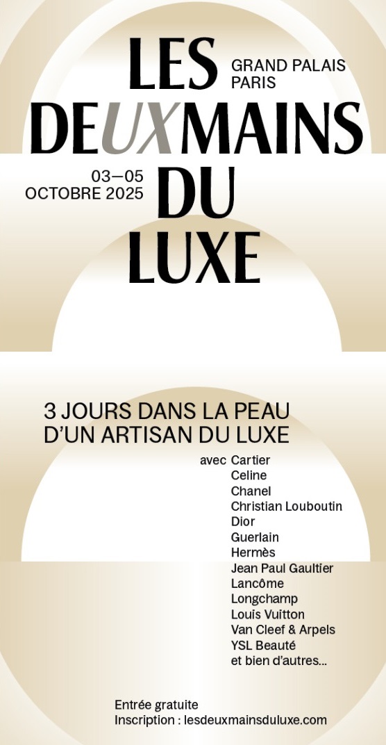 Les Deux Mains du Luxe 2025 : Vivez l’Artisanat Français comme Jamais